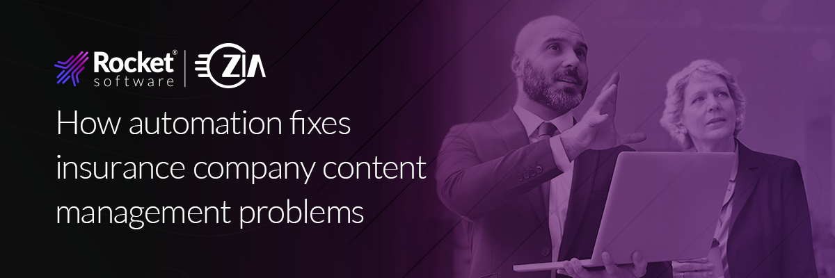 How Automation Fixes Insurance Company Content Management Problems