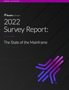 State of Mainframe 2022 Survey Report