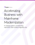 Accelerating Business with Mainframe Modernization