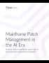 Cover image for a Mainframe Patch Management Whitepaper